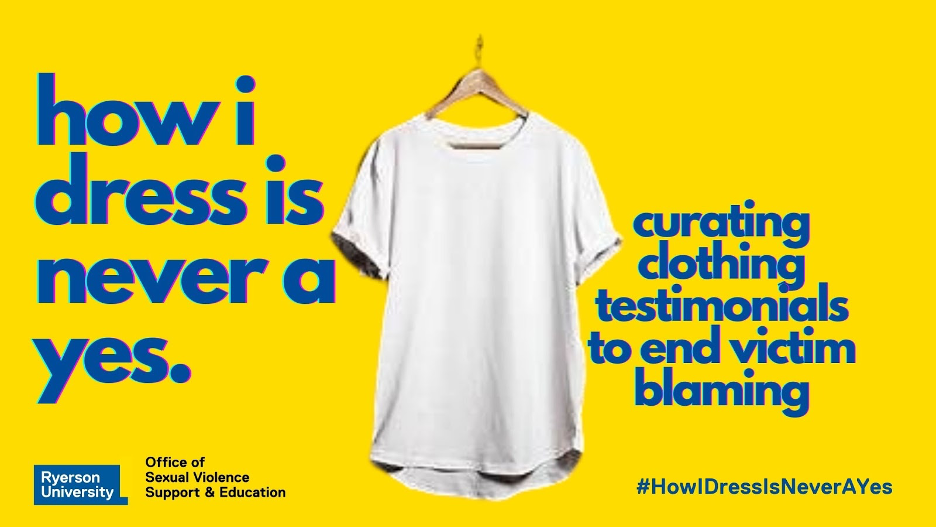 Poster for campaign #HowIDressisNeverAYes with blue font on a yellow background and a white t-shirt in the centre.