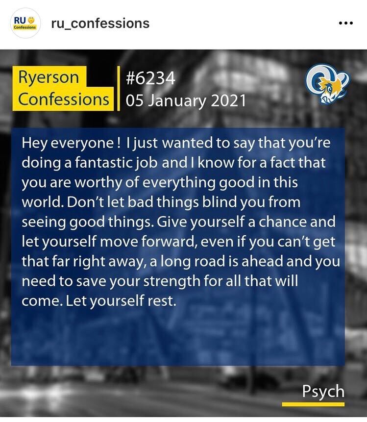 a screenshot of an instagram confession in white writing on the Ryerson confessions page telling everyone anonymously that they are doing a good job in online schooling and to keep up the great work